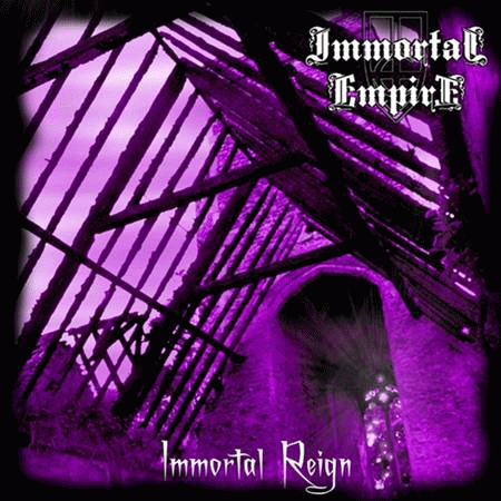 Immortal Empire : Immortal Reign